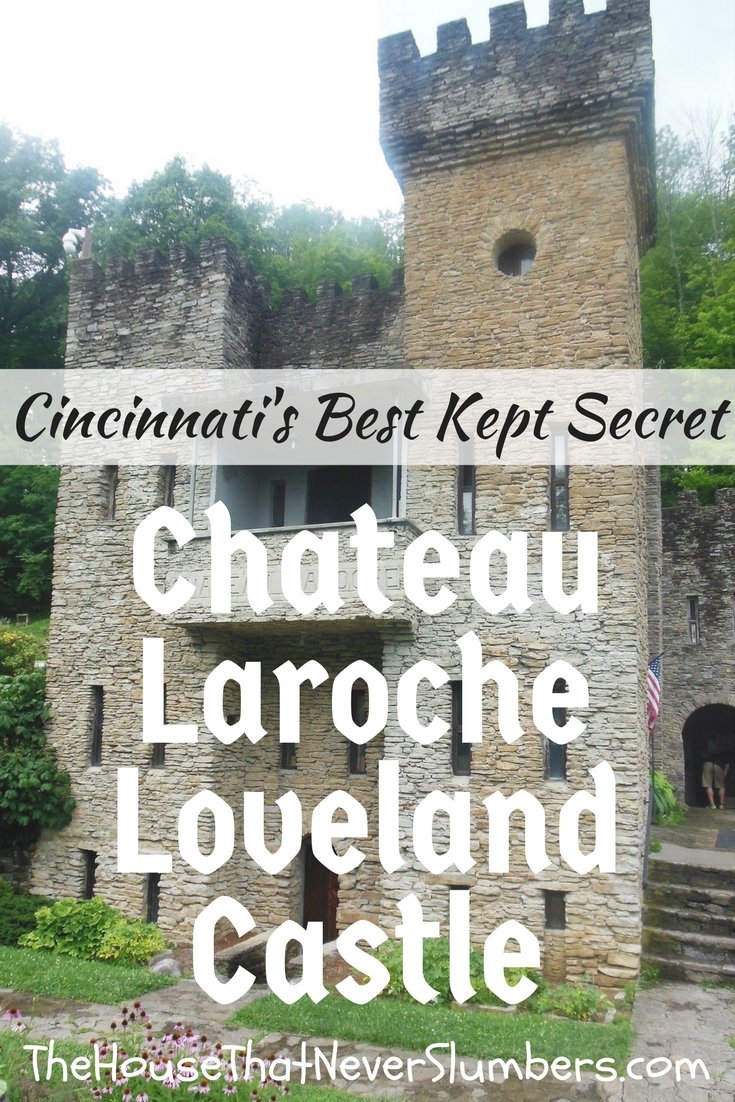 Cincinnati's Best Kept Secret - Chateau Laroche (Loveland Castle) - The "Rock Castle" on the Little Miami River