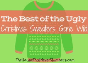 Ugly Christmas Sweaters Gone Wild - The experts here at The House That Never Slumbers have scoured the web to bring you the Best of the Ugly, the Gaudiest of the Gaudy, the compilation of each and every Eyesore to End All Eyesores! There are some spectacles, you just can't unsee, and we have found every one of them. 