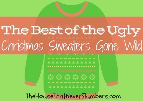 Ugly Christmas Sweaters Gone Wild - The experts here at The House That Never Slumbers have scoured the web to bring you the Best of the Ugly, the Gaudiest of the Gaudy, the compilation of each and every Eyesore to End All Eyesores! There are some spectacles, you just can't unsee, and we have found every one of them. 