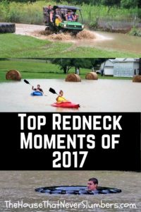 Top Redneck Moments of 2017 from The House That Never Slumbers