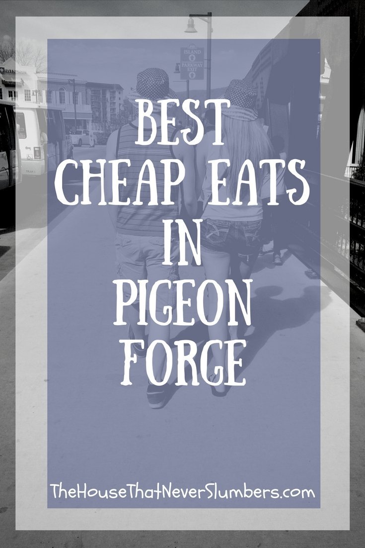 Best Cheap Eats In Pigeon Forge Tennessee