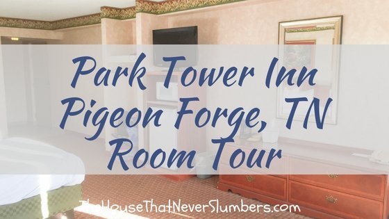 Park Tower Inn of Pigeon Forge, Tennessee - Review & Room Tour - #traveltips #travelhacks #cheap #frugal #travel #travelling #tennessee #pigeonforge #mountains #springbreak #vacation 