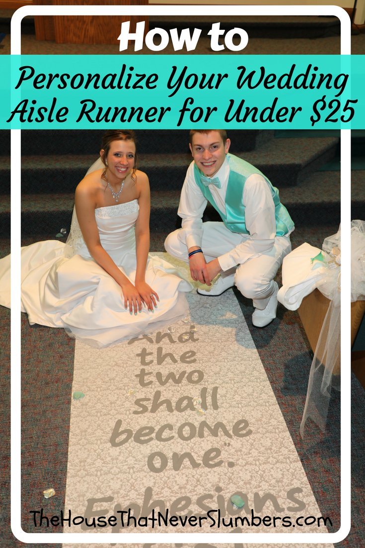 How to Personalize Your Wedding Aisle Runner for Under $25 - #wedding #rusticwedding #budgetwedding #weddingscripture