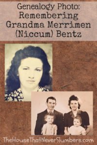 Celebrating Grandma Merrimen (Niccum) Bentz - family photo #genealogy #familyhistory #familytree #ancestry #indianahistory