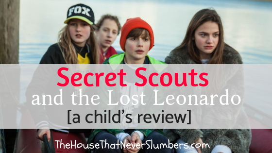 Secret Scouts and the Lost Leonardo by Dennis Kind and Wendel Kind - [a child's review] Mystery, and adventure, history, and intrigue. Find out more! #bookreview #childrensbooks #leonardodavinci #leonardo #books #greatreads #homeschooling #unschooling
