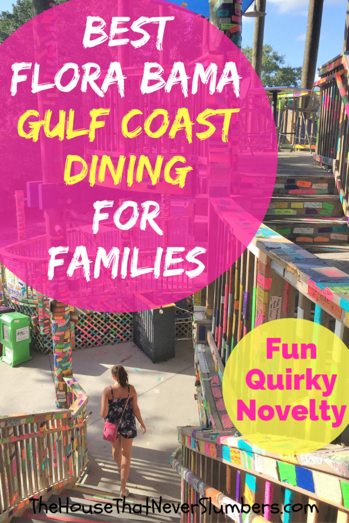 Best Gulf Coast Dining for Families (Florida Alabama) - We share our top 7 fun, quirky, and novelty dining picks from the Pensacola, Perdido Key, Gulf Shores, and Orange Beach area. #travel #dining #gulfcoast #floridadining #alabama #familytravel #beachvacation