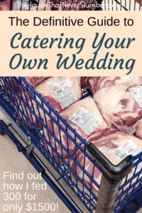 The Definitive Guide to Catering Your Own Wedding Buffet to Save a Fortune - We fed nearly 300 people at my daughter's wedding for only $1500. Find out how! Access our free detailed spreadsheet. #wedding #weddingmenu #weddingbuffet #weddingcatering #budgetwedding #marriedinhighschool #weddingplanning