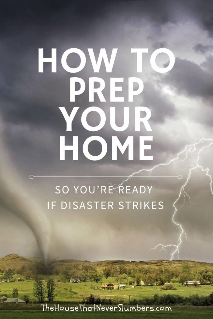 Disaster Preparedness - How to Prepare Your Home